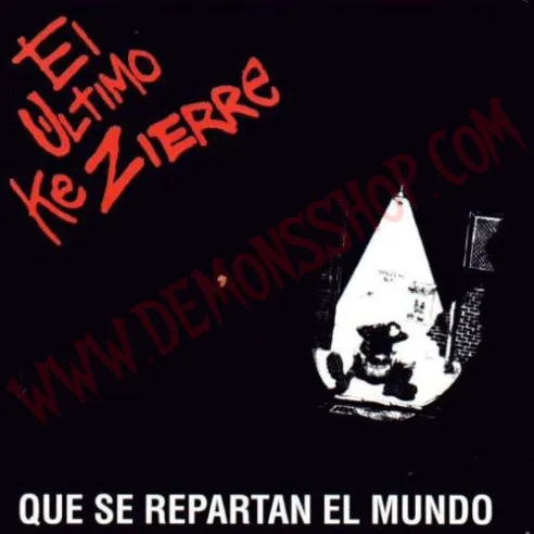 CD El Ultimo Ke Zierre - Que se repartan el mundo