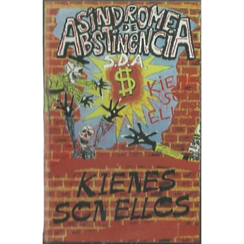 Cassette Sindrome de abstinencia - Kienes son ellos