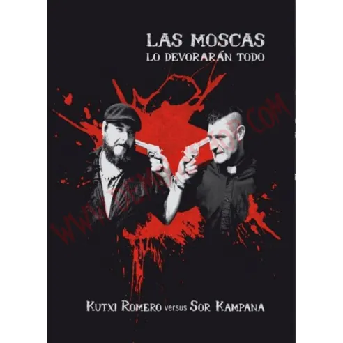 Libro Las moscas lo devoran todo