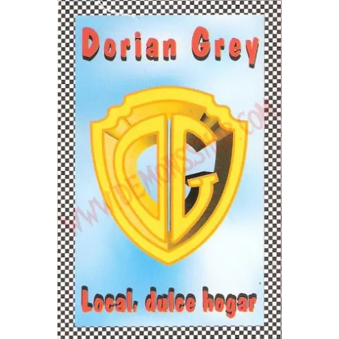 Cassette Dorian Grey - Local, Dulce Hogar