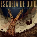 Vinilo LP Escuela De Odio ‎– Solo nos queda luchar