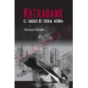 Libro Kutxabank, el saqueo de Euskal Herria