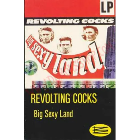 Cassette Revolting Cocks ‎– Big Sexy Land