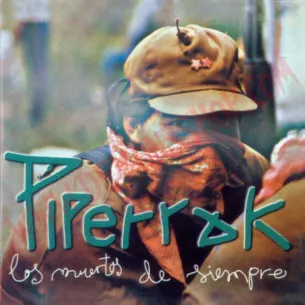 Vinilo LP Piperrak - Los Muertos de siempre