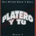 CD Platero y Tu - Hay Mucho Rock'n Roll (Disco I)