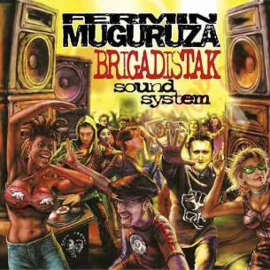 Vinilo LP Fermin Muguruza - Brigadistak Sound System
