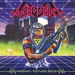 Vinilo LP Toxic Holocaust - Primal Future: 2019