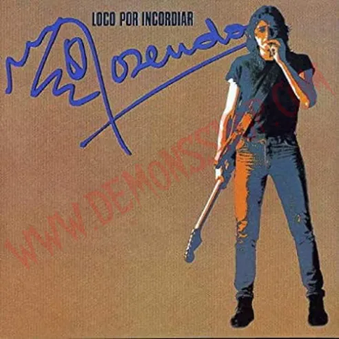 CD Rosendo - Loco Por Incordiar