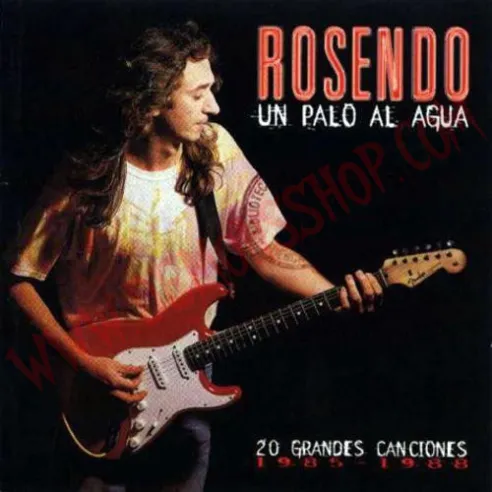 CD Rosendo - Un Palo Al Agua