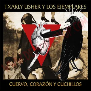 CD Txarly Usher y los Ejemplares - Cuervo, corazón y cuchillos