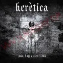 CD Herética - Aún hay quien llora