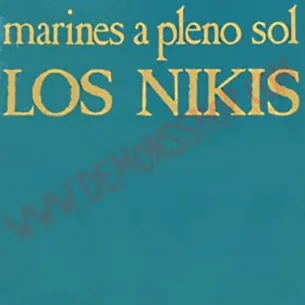 Vinilo LP Los Nikis - Marines A Pleno Sol
