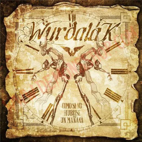 CD Wurdalak - Como Si No Hubiese Un Mañana