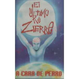 Cassette El ultimo ke zierre - A cara de perro