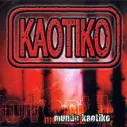 Vinilo LP Kaotiko - Mundo kaotiko