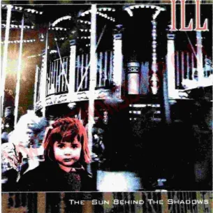 CD Ill ‎– The Sun Behind The Shadows