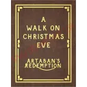 CD Artaban´s Redemption - A Walk On  Christmas Eve