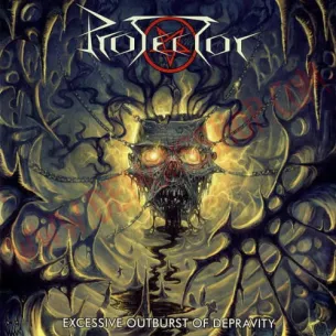 CD Protector – Excessive Outburst Of Depravity