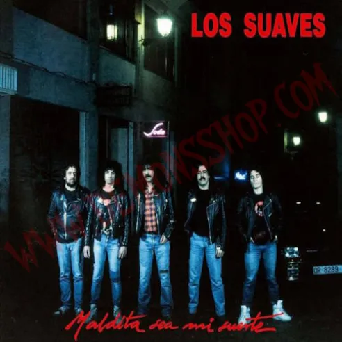 CD Los Suaves ‎– Maldita Sea Mi Suerte