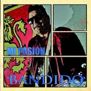 CD Bandido – Mi pasión - CD Rock - Bandido
