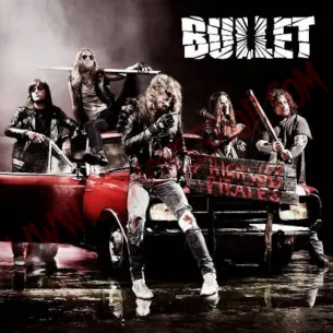 Vinilo LP Bullet - Highway Pirates