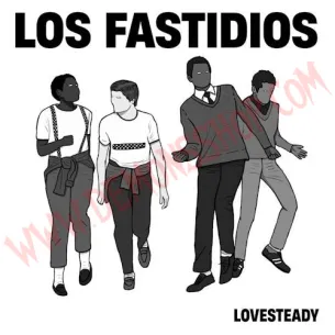 CD Los Fastidios - Lovesteady