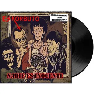 Vinilo LP Eskorbuto - Nadie es inocente