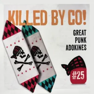 CD Killed by co! - Great punk adokines 25