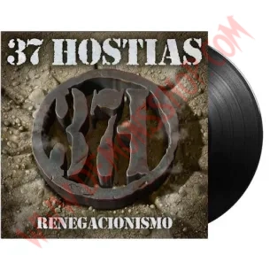 Vinilo LP 37 Hostias ‎– Renegacionismo