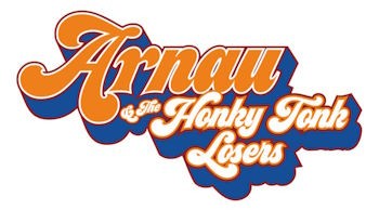 Arnau And The Honky Tonk Losers