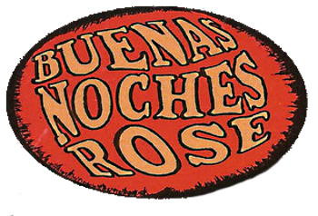 Buenas Noches Rose