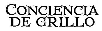 Conciencia De Grillo